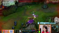 LOL英雄聯盟：Miss排位日記 迎接你的死亡日記吧！解說名人： 小智 小蒼 Jy 騷男 職業聯賽！